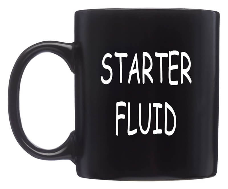 Starter Fluid Mug